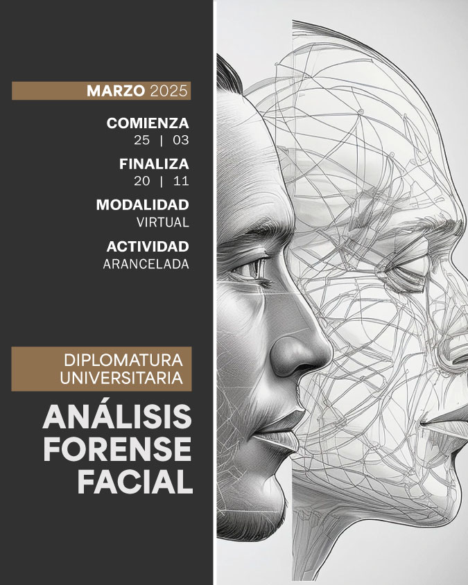 Diplomatura Universitaria en Analisis Forense Facial - IUPFA