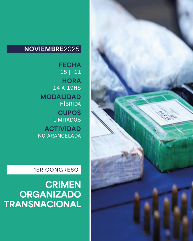 1er. CONGRESO: 
SOBRE CRIMEN ORGANIZADO TRANSNACIONAL