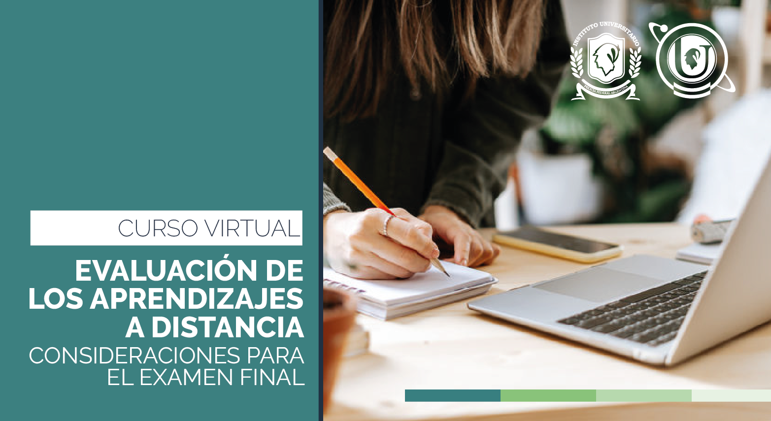 EVALUACIÓN DE LOS APRENDIZAJES A DISTANCIA: CONSIDERACIONES PARA EL EXAMEN FINAL